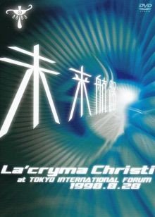 La'cryma Christi - La'cryma Christi Tour Mirai Kouro [2009.10.07]